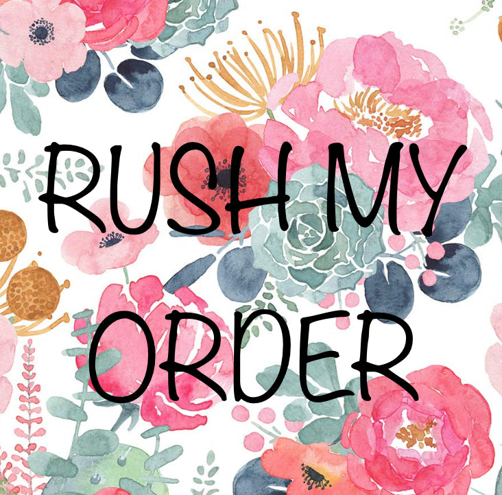 Rush Order